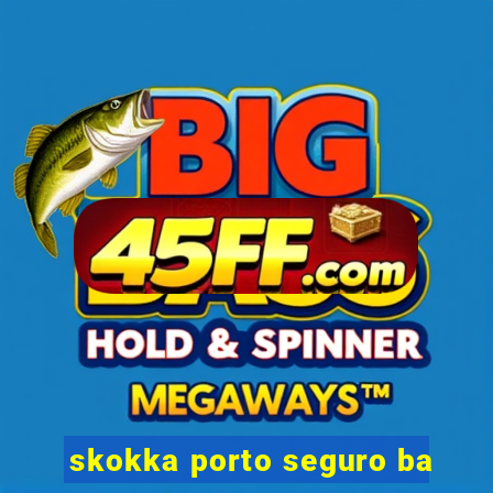skokka porto seguro ba